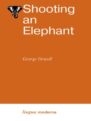 cover image of Shooting an Elephant